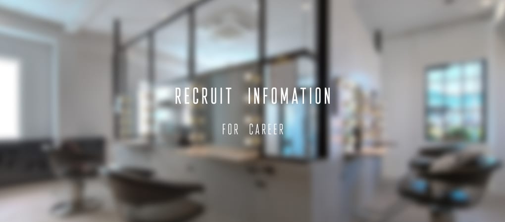 RECRUIT INFOMATION for Career